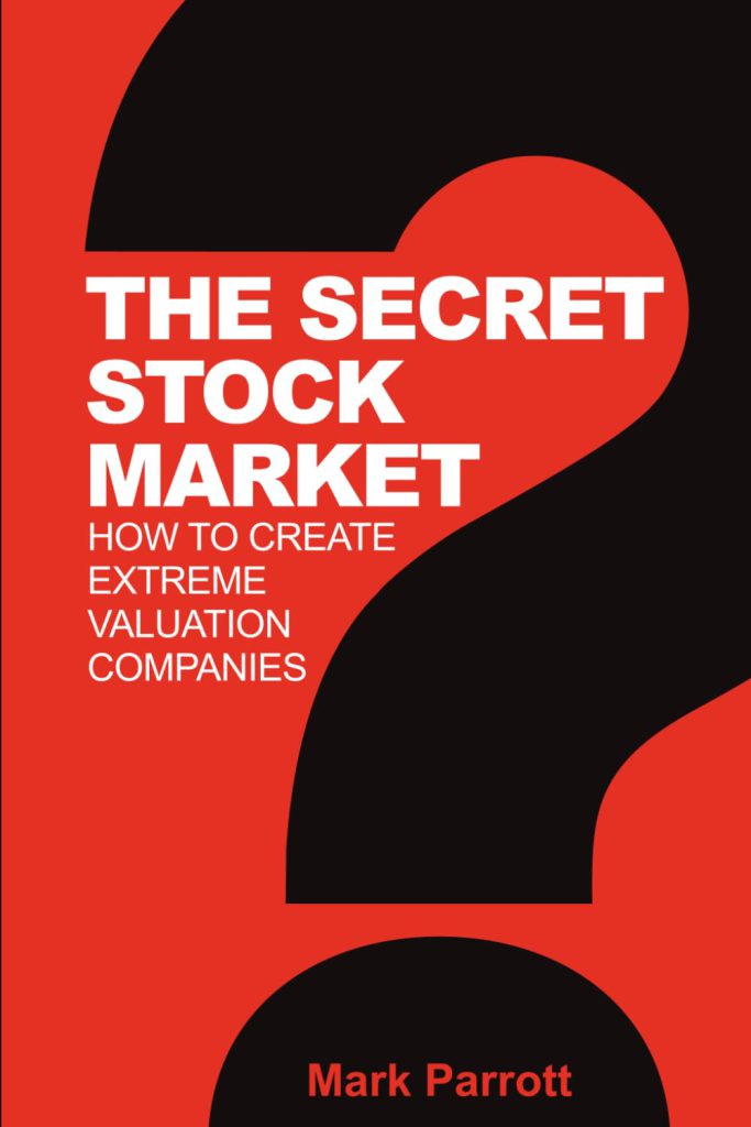 The Secret Stock Market by Mark Parrott